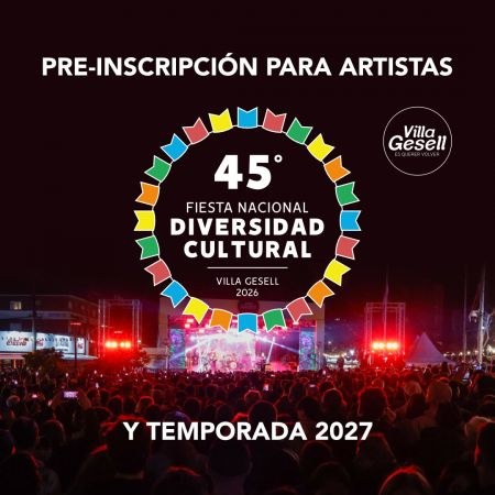 45° Fiesta Nacional de la Diversidad Cultural, Villa Gesell 2026 — Pre-inscripción para artistas y temporada 2027